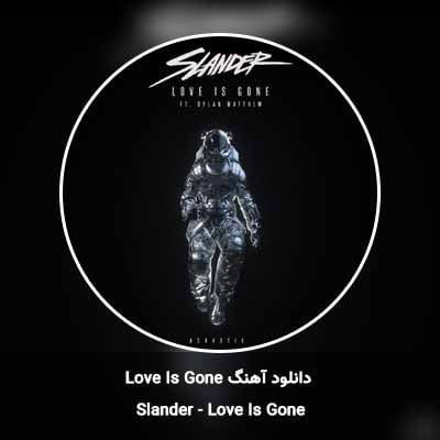 دانلود آهنگ Love Is Gone از Slander